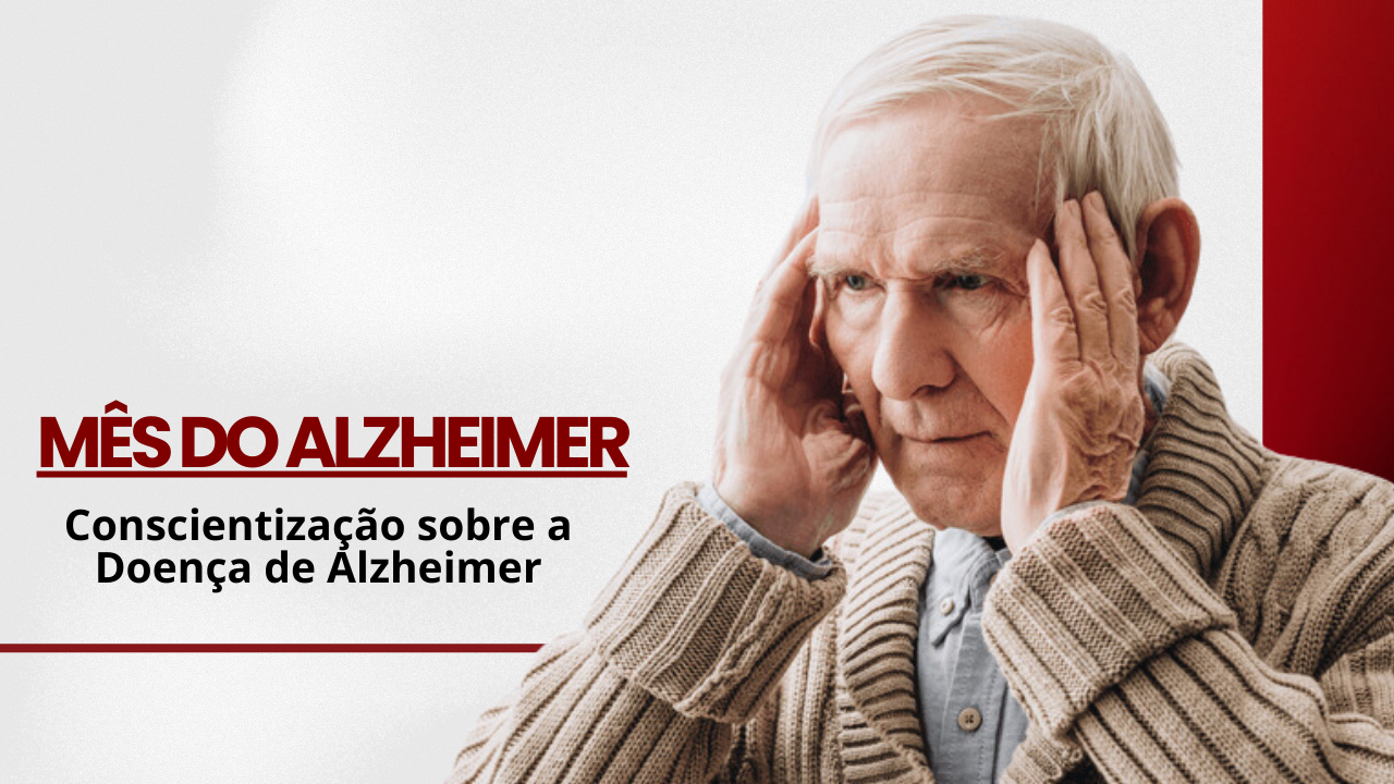 Setembro: Conscientização da Doença de Alzheimer